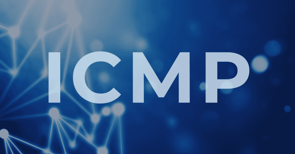 ¿Qué es el ICMP (Protocolo de Control de Mensajes de Internet)?